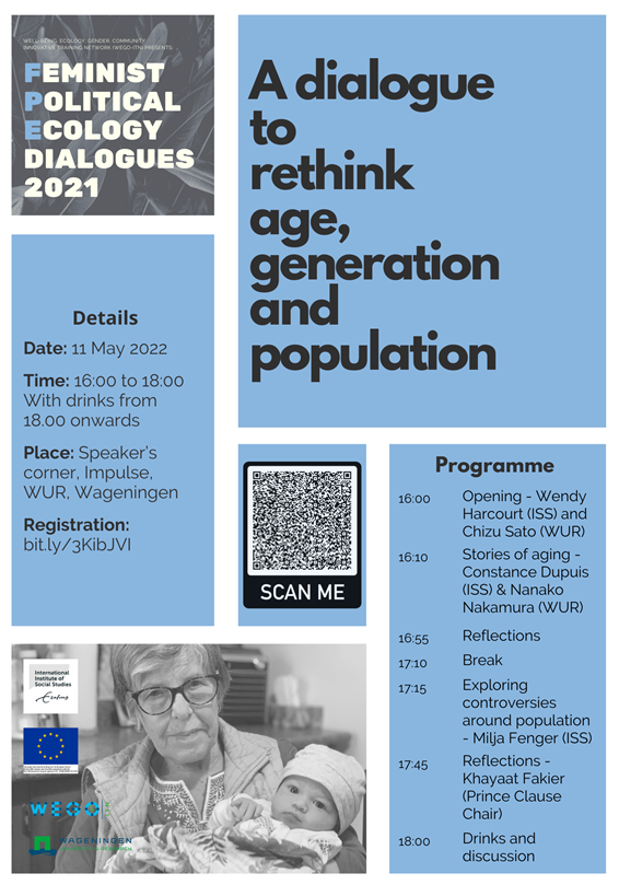 Event | Feminist Political Ecology Dialogue on Re-thinking Age, Generation and Population | May 11, 2022 | 16.00-18.00, Impulse, Wageningen University